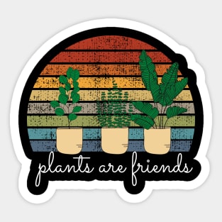 Plants Are Friends Sticker